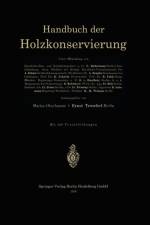 Handbuch Der Holzkonservierung af Ernst Troschel