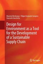Design for Environment as a Tool for the Development of a Sustainable Supply Chain af Giancarlo Giacchetta