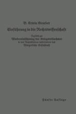 Einfuhrung in Die Rechtswissenschaft af Bernhard Erwin Grueber