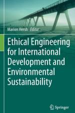 Ethical Engineering for International Development and Environmental Sustainability