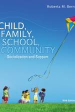 Child, Family, School, Community af Roberta (Saddleback College) Berns