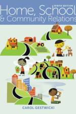 Home, School, and Community Relations af Carol (Central Piedmont College) Gestwicki