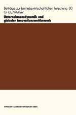 Unternehmensdynamik Und Globaler Innovationswettbewerb af G Utz Weitzel
