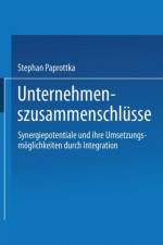 Unternehmenszusammenschlusse af Stephan Paprottka