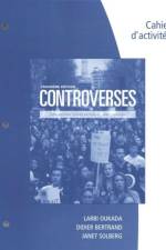 Student Workbook for Oukada/Bertrand/ Solberg's Controverses, Student Text, 3rd af Larbi (Indiana University-Purdue University-Indianapolis) Oukada
