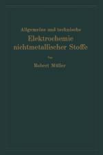 Allgemeine Und Technische Elektrochemie Nichtmetallischer Stoffe af Professor Robert (University of Mons-Hainaut Belgium) Muller