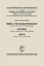 Mehl- Und Mahlprodukte. Starke. Hefe af Otto Czadek