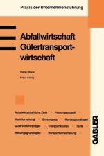 Abfallwirtschaft. Gutertransportwirtschaft af Klaus Koenig