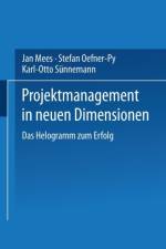 Projektmanagement in Neuen Dimensionen af Jan Mees