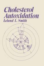 Cholesterol Autoxidation af Leland L. Smith