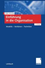 Einfuhrung in Die Organisation af Goetz Schmidt