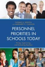 Personnel Priorities in Schools Today af Thomas A. Kersten