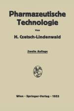 Pharmazeutische Technologie af Hermann Czetsch-Lindenwald