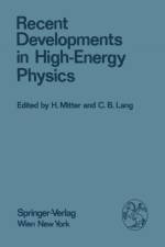 Recent Developments in High-Energy Physics