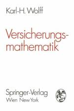 Versicherungsmathematik af Karl-Heinz Wolff