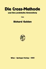 Die Cross-Methode Und Ihre Praktische Anwendung af Richard Guldan