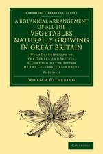 A Botanical Arrangement of All the Vegetables Naturally Growing in Great Britain