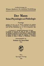 Der Mann Seine Physiologie Und Pathologie af Erwin Risak