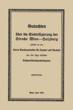 Gutachten UEber Die Elektrifizierung Der Strecke Wien --Salzburg af Robert Findeis