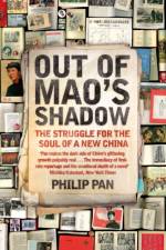 Out of Mao's Shadow af Philip Pan