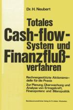 Totales Cash-Flow-System Und Finanzflussverfahren af Helmut Neubert