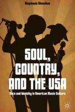 Soul, Country, and the USA af S. Shonekan