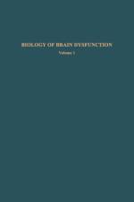 Biology of Brain Dysfunction af Gerald E. Gaull