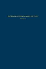 Biology of Brain Dysfunction af Gerald E. Gaull