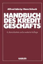Handbuch Des Kreditgeschafts af Alfred Jährig