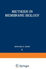Methods in Membrane Biology af Edward D. Korn