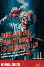 Educational Institutions in Horror Film af A. Grunzke
