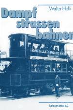 Dampf-Strassenbahnen af Hefti