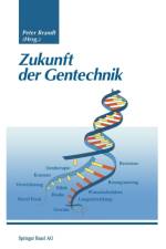 Zukunft Der Gentechnik af P. Brandt