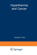 Hyperthermia and Cancer af George M. Hahn