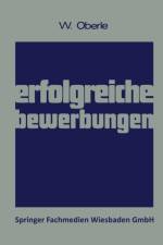 Erfolgreiche Bewerbungen af Wilhelm Oberle