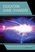Education Game Changers af Karen E. Starr