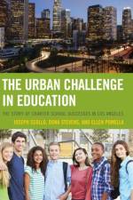 The Urban Challenge in Education