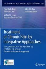Treatment of Chronic Pain by Integrative Approaches
