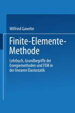 Finite-Elemente-Methode af Wilfried Gawehn