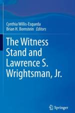 The Witness Stand and Lawrence S. Wrightsman, Jr.