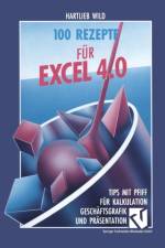 100 Rezepte Fur Excel 4.0 af Hartlieb Wild