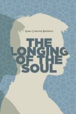 The Longing of the Soul af Rabia Christine Brodbeck