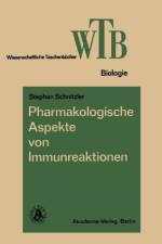 Pharmakologische Aspekte Von Immunreaktionen af Stephan Schnitzler