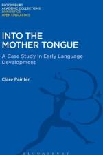 Into the Mother Tongue af Clare (University of Sydney Painter