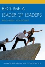 Become a Leader of Leaders af Mary Ellen Freeley
