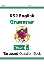 KS2 English Year 6 Grammar Targeted Question Book (with Answers) af CGP Books