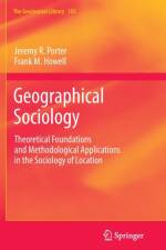 Geographical Sociology af Jeremy R. Porter