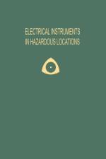 Electrical Instruments in Hazardous Locations af Ernest C. Magison
