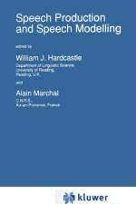 Speech Production and Speech Modelling