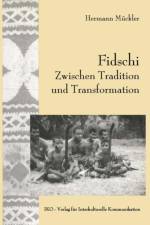 Fidschi Zwischen Tradition und Transformation af Hermann Mückler